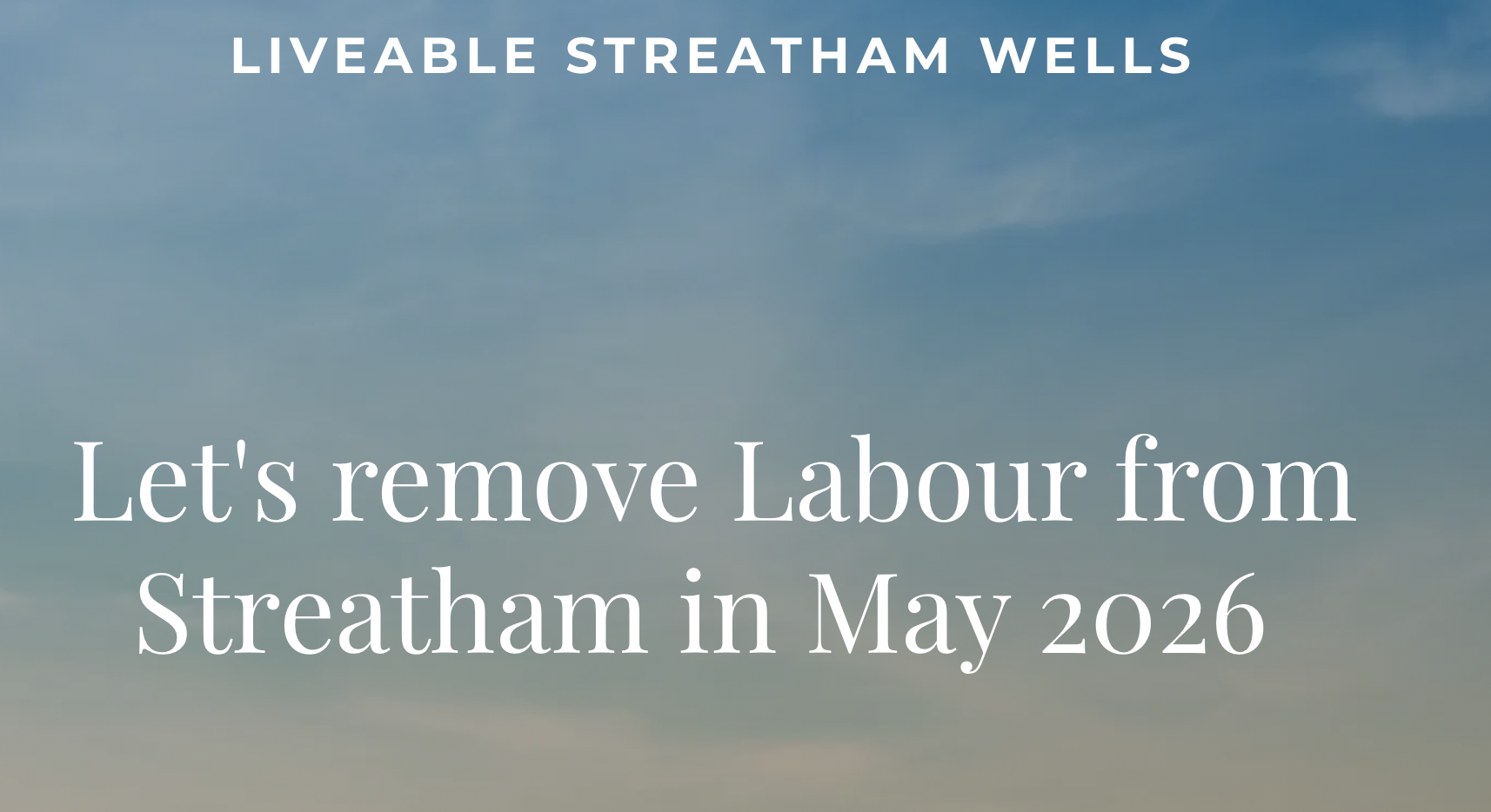 Liveable Streatham Wells mission statement
